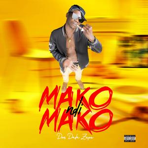 Mako ndi Mako (feat. Young GD) (Explicit)