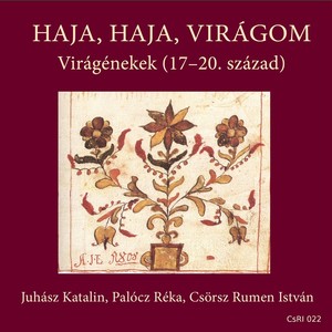 Haja, haja, virágom (Virágénekek (17-20. század))