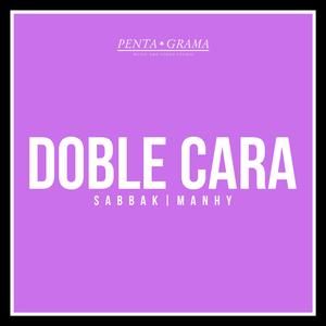 Doble Cara (feat. Manhy) (Explicit)