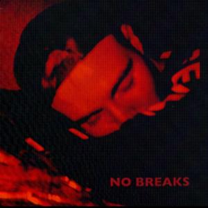 No Breaks