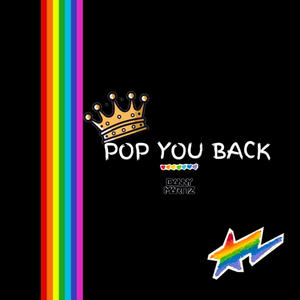 Pop You Back