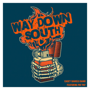 Way Down South (Explicit)