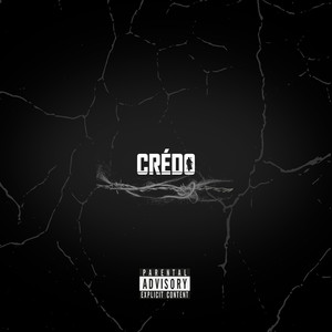 Crédo (Explicit)