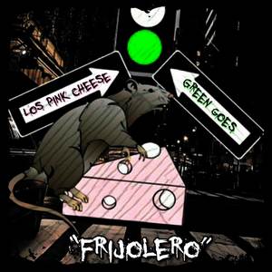 Frijolero (Explicit)