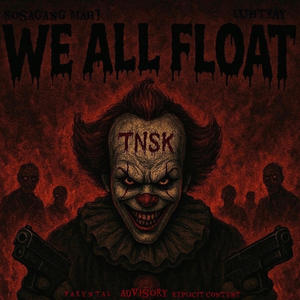 We All Float (feat. LuhTray) (Explicit)
