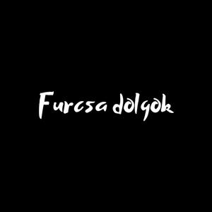 Furcsa dolgok