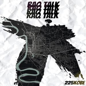 RAQ TALK (Explicit)