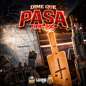 dime que pasa (Explicit)