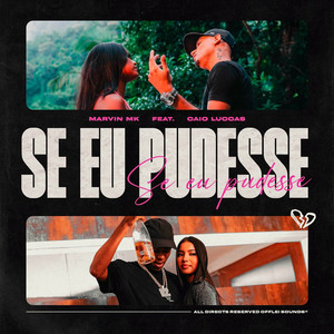 Se Eu Pudesse (Explicit)