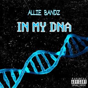 In My DNA (Explicit)