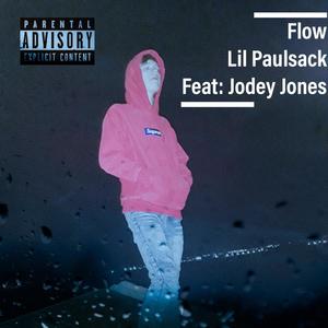 Flow(feat. Jodey Jones) (Explicit)