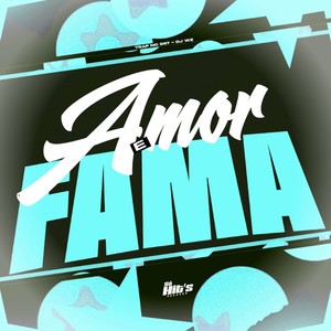 Amor e Fama (Explicit)