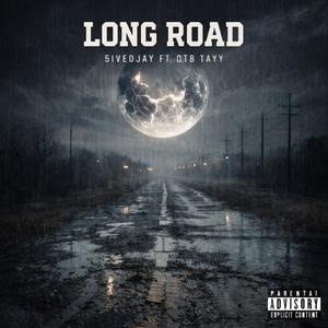 Long Road (feat. OTB Tayy) (Explicit)