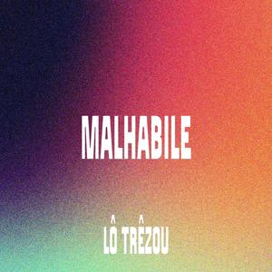 Malhabile (Radio Edit)