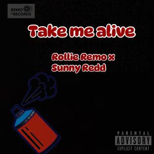 Take Me Alive (Explicit)