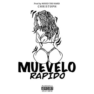 Muévelo Rápido (Explicit)