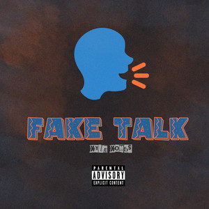 Fake Talk (Explicit)