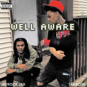 Well Aware (Explicit)