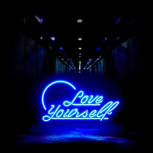 Love Yourself (Explicit)