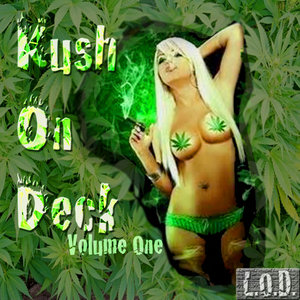 Kush On Deck, Vol. 1