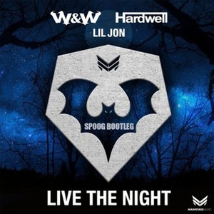 Hardwell/W&W-Live The Night (Spoog Remix)