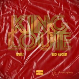 King Louie (feat. Rock Ransom) (Explicit)