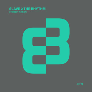 Slave 2 The Rhythm (Extended Mix)