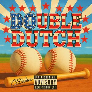 Double Dutch (Explicit)