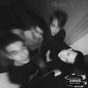 st1llyoung Pt. II (Prod by: MV X) [Explicit]