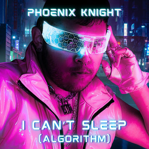 I Can't Sleep (Algorithm)