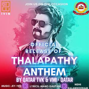Thalapathy Anthem (feat. Mano Gautam & Jagan & Sathya)