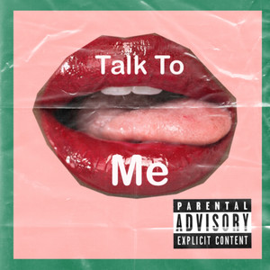 Talk To Me (Explicit)