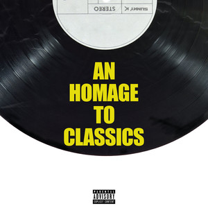 An Homage to Classics (Explicit)