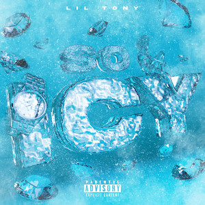 So Icy (Explicit)