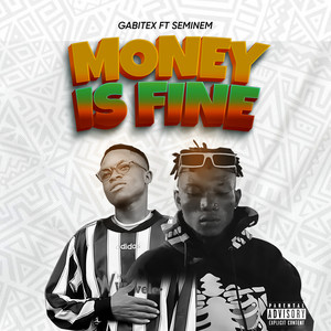 Money Is Fine (Explicit)