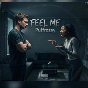 Feel Me-Puffrozay