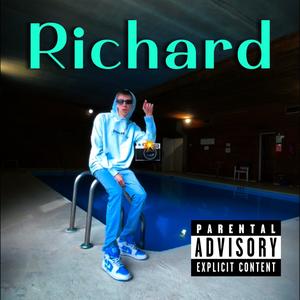 Richard (Explicit)