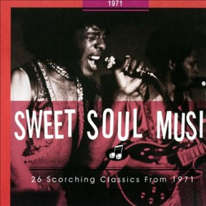 Sweet Soul Music 1971