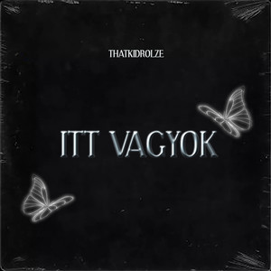 Itt Vagyok (Explicit)