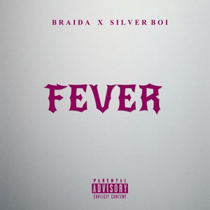 Fever (Explicit)