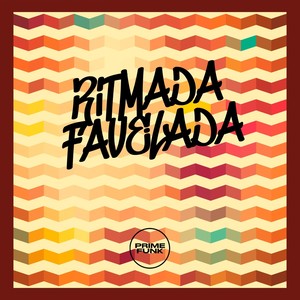 RITMADA FAVELADA (Explicit)