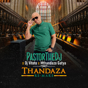 Thandaza (Remix)