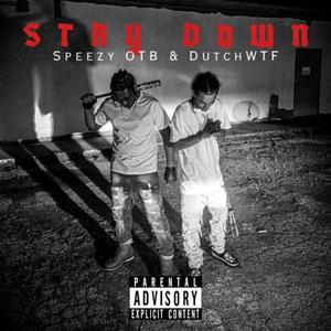 stay down till im up (outro) [Explicit]