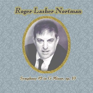 Roger Lasher Nortman: Symphony No. 2 in G Minor