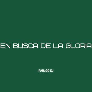 EN BUSCA DE LA GLORIA (Guaracha) (Explicit)