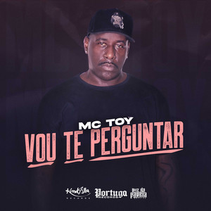 Vou Te Perguntar (Explicit)