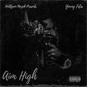 Aim High - EP (Explicit)