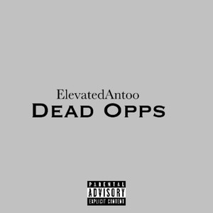 Dead Opps (Explicit)