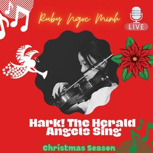 Hark! The Herald Angels Sing (Ngoc Minh Remix|Live)