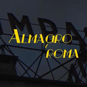 ALMAGRO Y ROMA (Explicit)